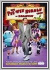 Pee-Wee Herman Show on Broadway (The)